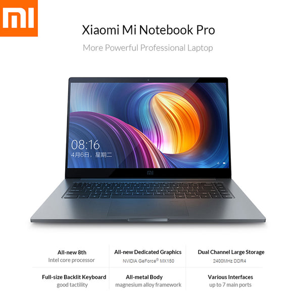 Xiaomi Mi Notebook Pro 15.6 inch 16:9 1920*1080 IPS 256GB SSD Windows 10 Intel Core i5/i7 Quad Core Laptop Fingerprint Dual WiFi